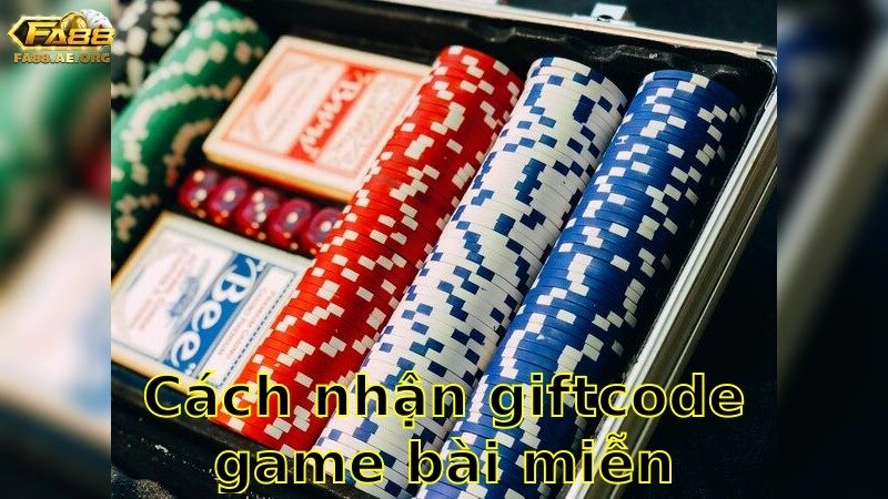 Cách Nhận Giftcode Game Bài Miễn Phí – Khám Phá Ngay Ưu Đãi 2025