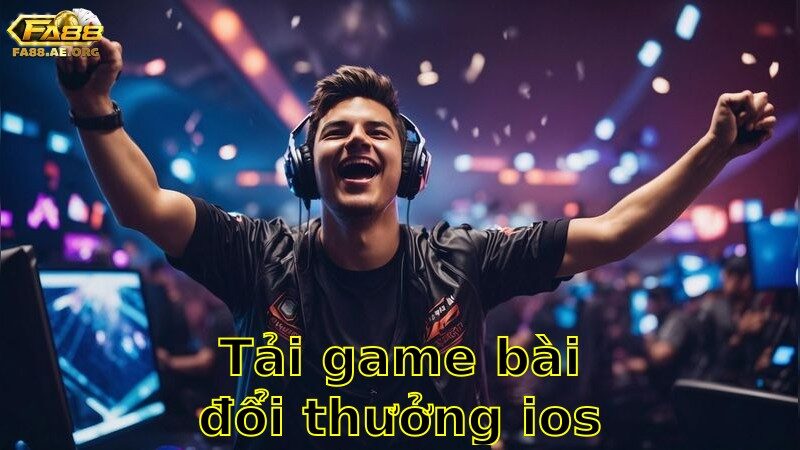 Tải Game Bài Đổi Thưởng IOS An Toàn – Chơi Ngay Không Lo Ngại 2025